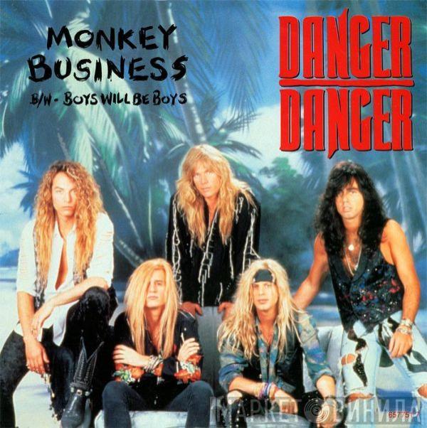 Danger Danger - Monkey Business / Boys Will Be Boys