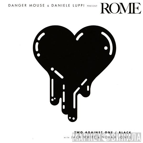 Danger Mouse Daniele Luppi  - Two Against One / Black