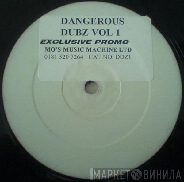 Dangerous Dubz - Dangerous Dubz Vol 1