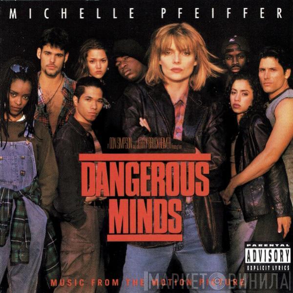  - Dangerous Minds (Music From The Motion Picture)