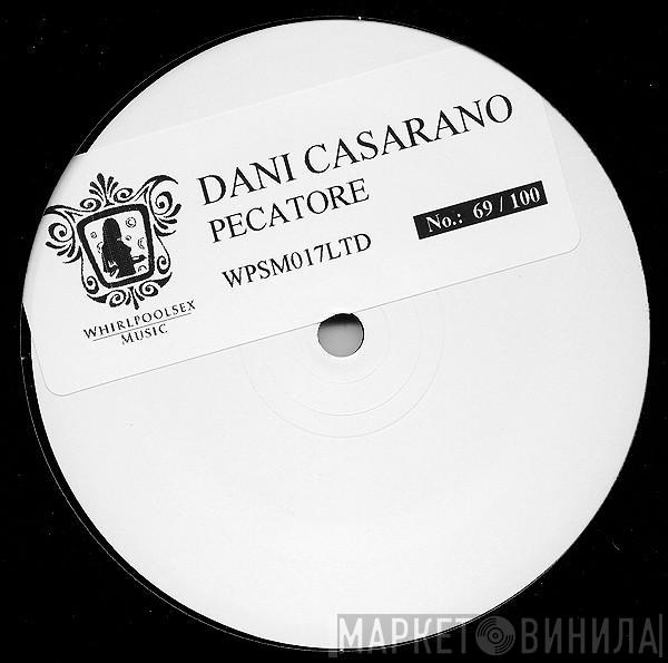 Dani Casarano - Pecatore