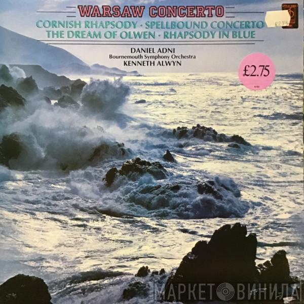 Daniel Adni, Bournemouth Symphony Orchestra, Kenneth Alwyn - Warsaw Concerto And Other Film Themes