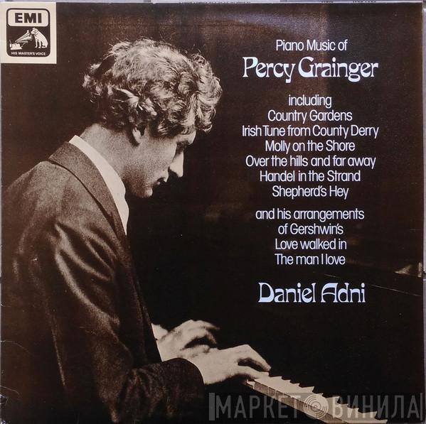 Daniel Adni - Piano Music Of Percy Grainger