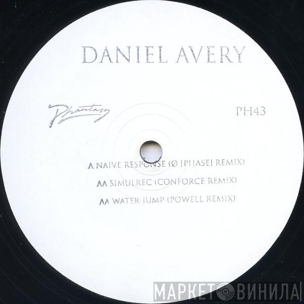Daniel Avery - Naive Response (Ø [Phase] Remix) / Simulrec (Conforce Remix) / Water Jump (Powell Remix)