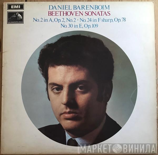 Daniel Barenboim - Beethoven Sonatas: No. 2 In A, Op. 2, No. 2; No. 24 In F Sharp, Op. 78; No. 30 In E, Op. 109