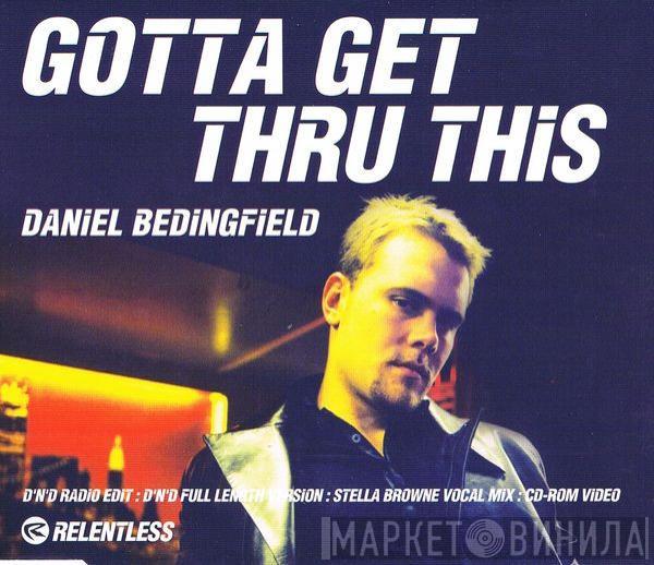 Daniel Bedingfield - Gotta Get Thru This