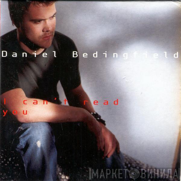 Daniel Bedingfield - I Can't Read You