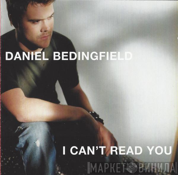  Daniel Bedingfield  - I Can't Read You