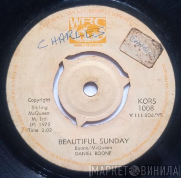  Daniel Boone  - Beautiful Sunday / Truly Julie