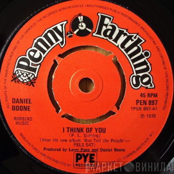 Daniel Boone - I Think Of You