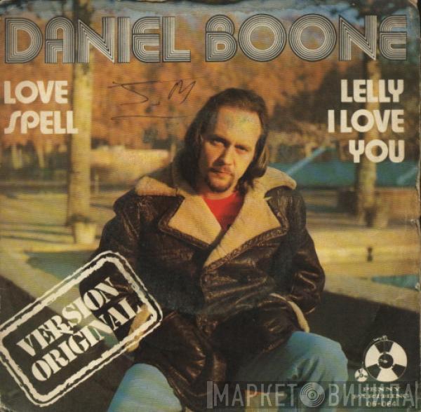 Daniel Boone - Love Spell / Lelly I Love You