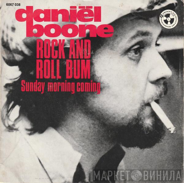 Daniel Boone - Rock And Roll Bum