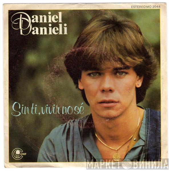 Daniel Danieli - Sin Ti, Vivir No Sé