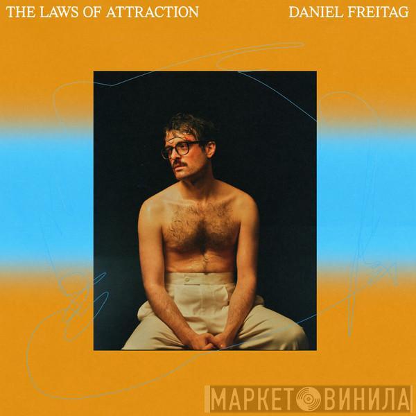 Daniel Freitag - The Laws Of Attraction
