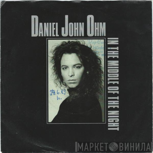 Daniel John Ohm - In The Middle Of The Night