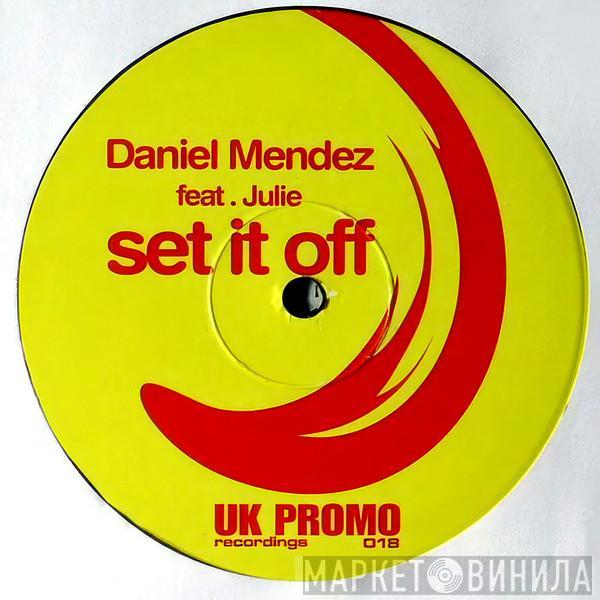 Daniel Mendez , Julie  - Set It Off