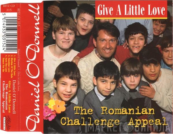 Daniel O'Donnell - Give A Little Love (The Romanian Challenge Appeal)