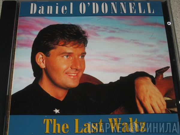 Daniel O'Donnell - The Last Waltz
