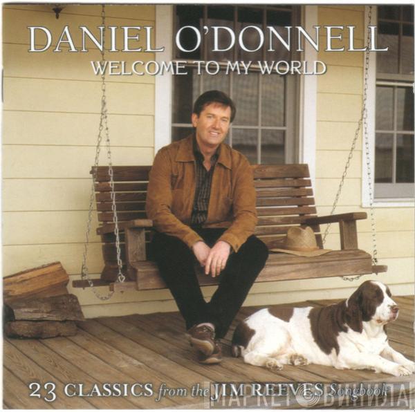 Daniel O'Donnell - Welcome To My World