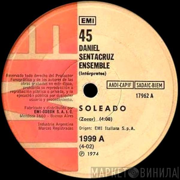 Daniel Sentacruz Ensemble  - Soleado