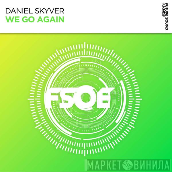  Daniel Skyver  - We Go Again