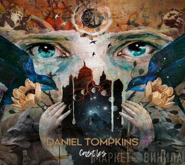 Daniel Tompkins - Castles