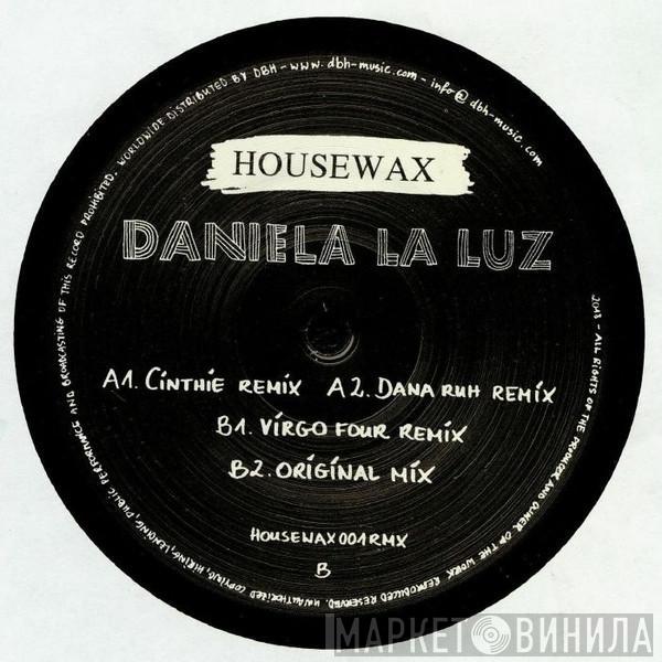 Daniela La Luz - Did You Ever Remixes