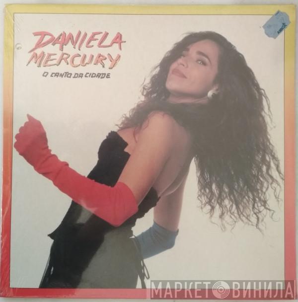 Daniela Mercury - O Canto Da Cidade