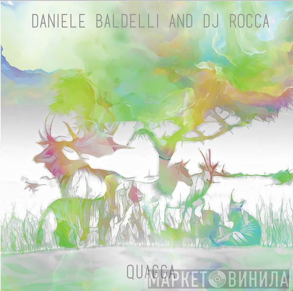 Daniele Baldelli & DJ Rocca - Quagga