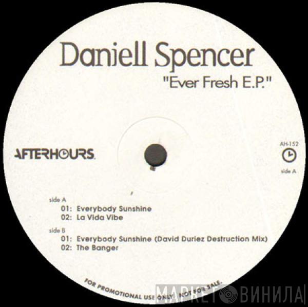 Daniell Spencer - Ever Fresh