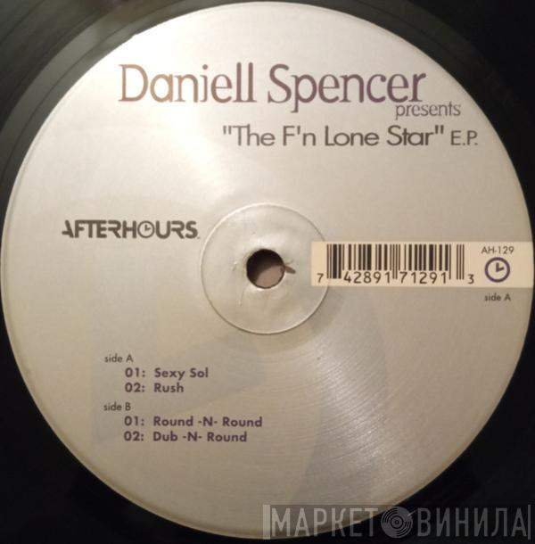 Daniell Spencer - The F'n Lone Star E.P.