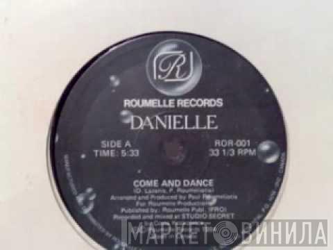Danielle  - Come And Dance