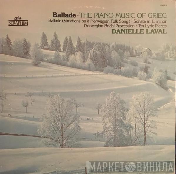  Danielle Laval  - Ballade * The Piano Music Of Grieg