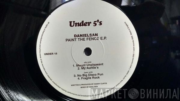 Danielsan - Paint The Fence E.P.