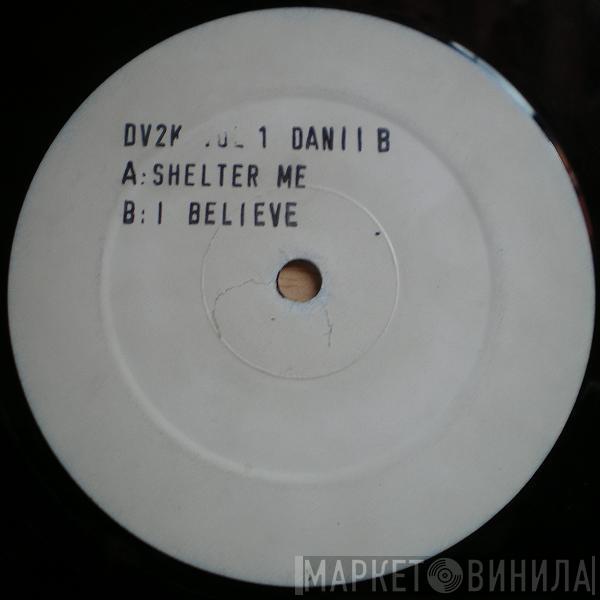  Danii B  - DV2K Vol 1