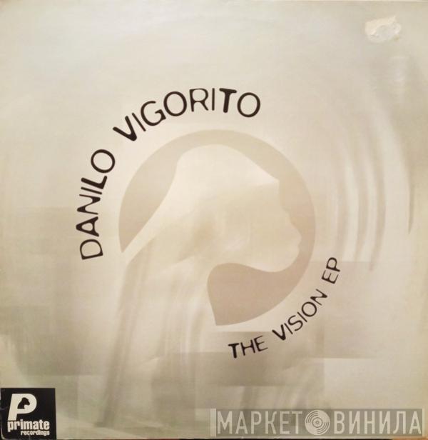 Danilo Vigorito - The Vision EP