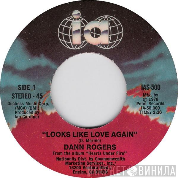 Dann Rogers - Looks Like Love Again