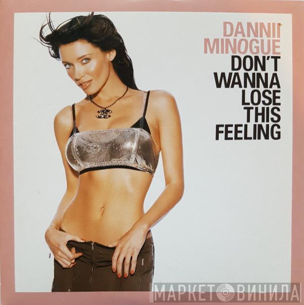  Dannii Minogue  - Don't Wanna Lose This Feeling