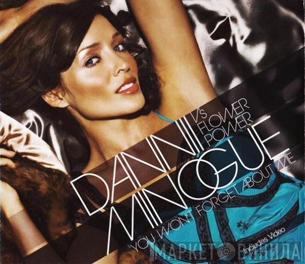 Dannii Minogue, Flower Power - You Won't Forget About Me