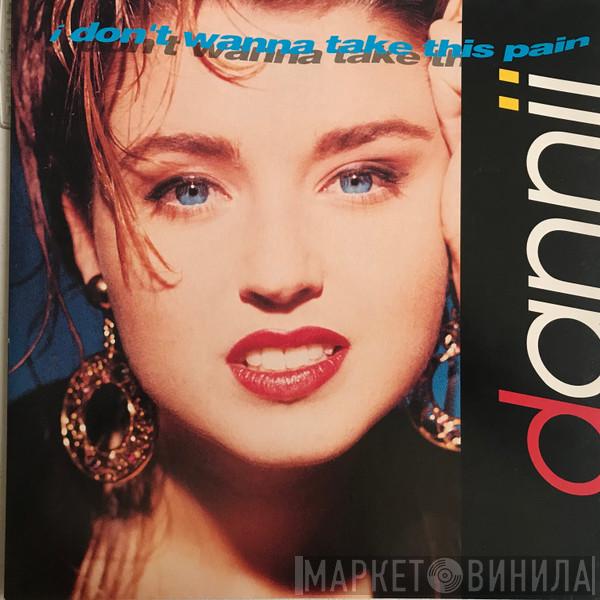  Dannii Minogue  - I Don't Wanna Take This Pain