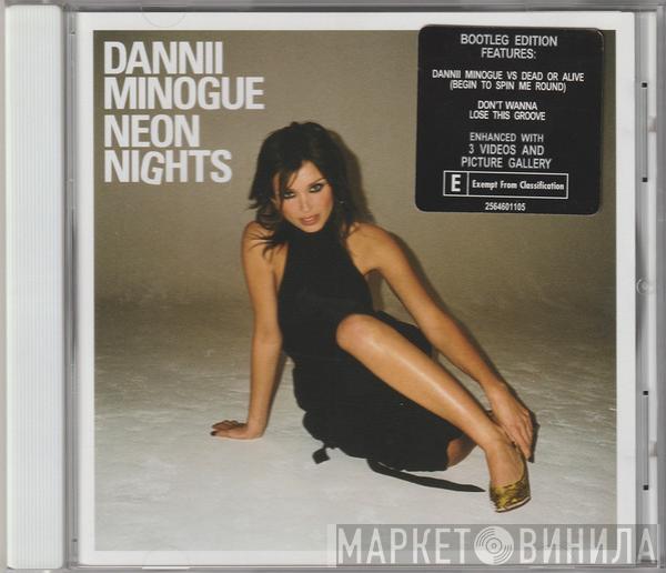 Dannii Minogue  - Neon Nights (Bootleg Edition)