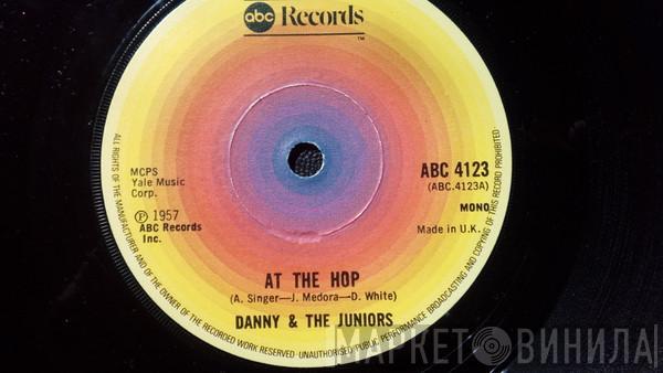  Danny & The Juniors  - At The Hop / Rock And Roll Is Here To Stay