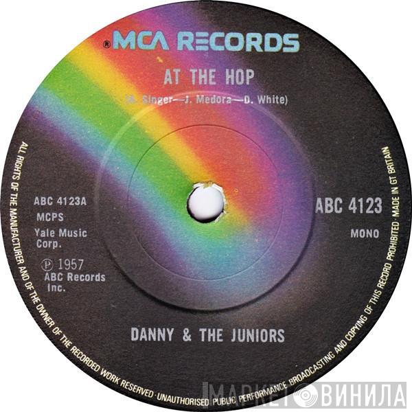  Danny & The Juniors  - At The Hop / Rock And Roll Is Here To Stay