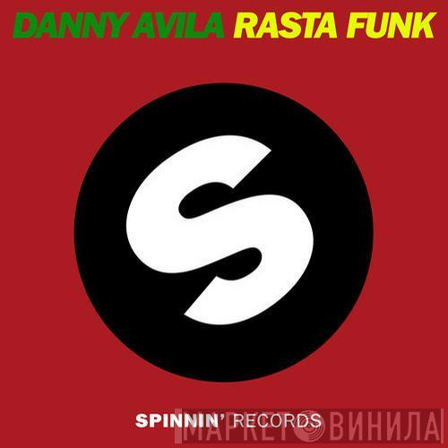  Danny Avila  - Rasta Funk