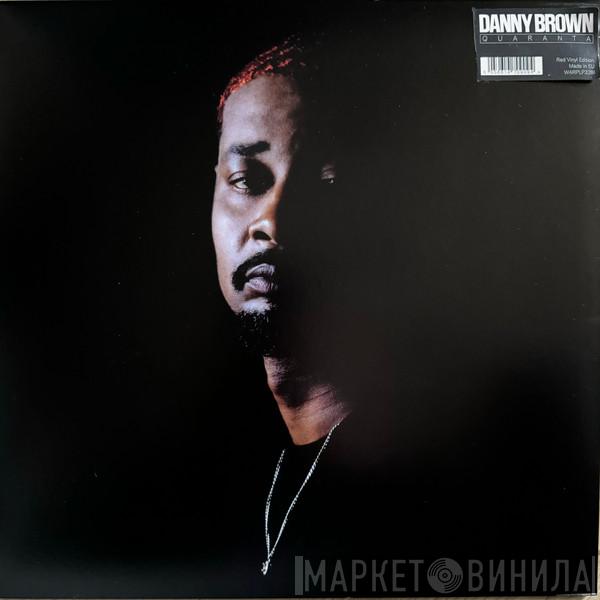 Danny Brown  - Quaranta