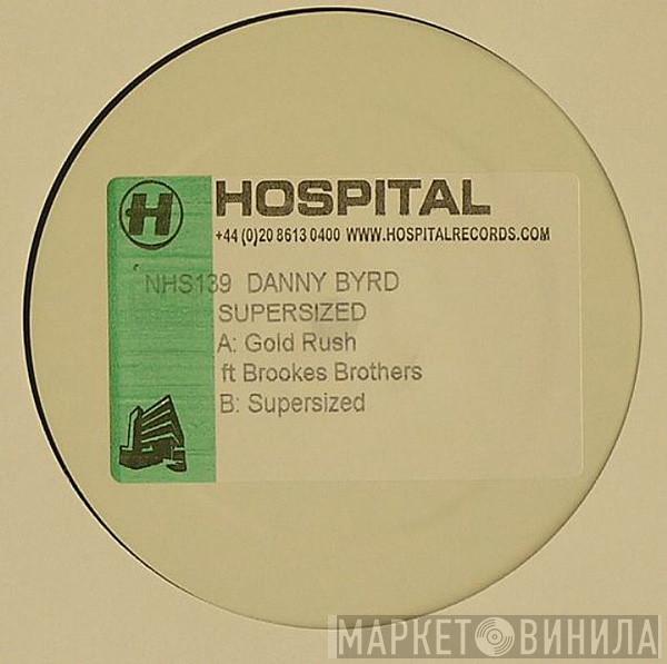 Danny Byrd - Supersized
