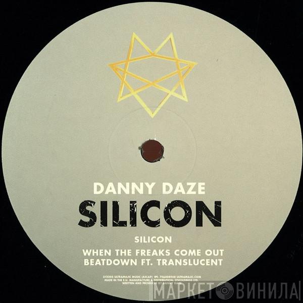 Danny Daze - Silicon EP