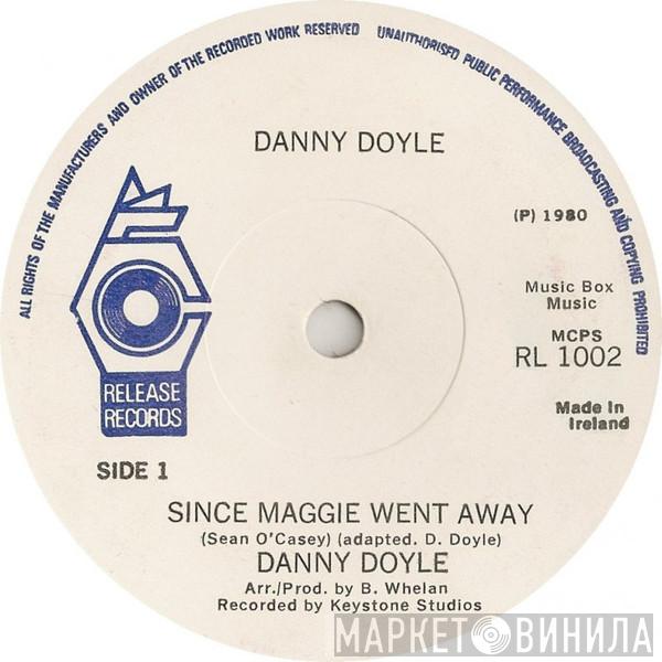 Danny Doyle  - Since Maggie Went Away