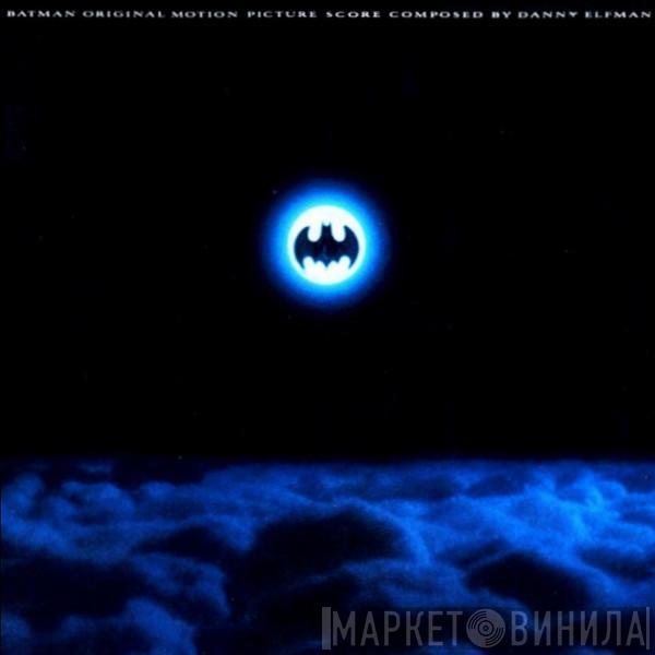 Danny Elfman - Batman (Original Motion Picture Score)