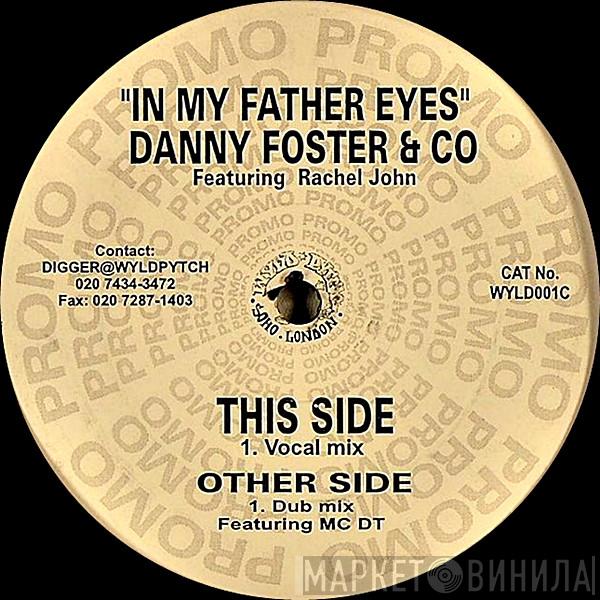 Danny Foster, Rachel John - In My Father Eyes